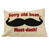 Canvas Cushion Cover - Sorry Old Bean