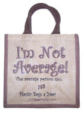 Jute Tantra Bag - I'm Not Average