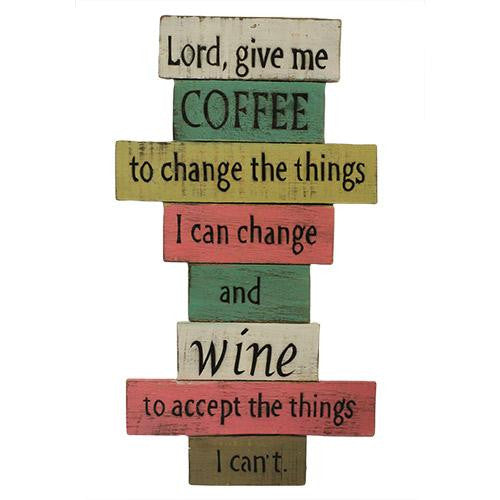 Rough Wooden Sign - Lord Give Me Coffee